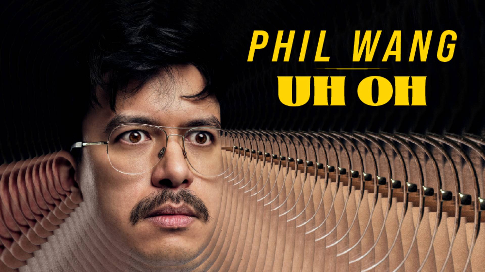 Phil Wang: UH OH