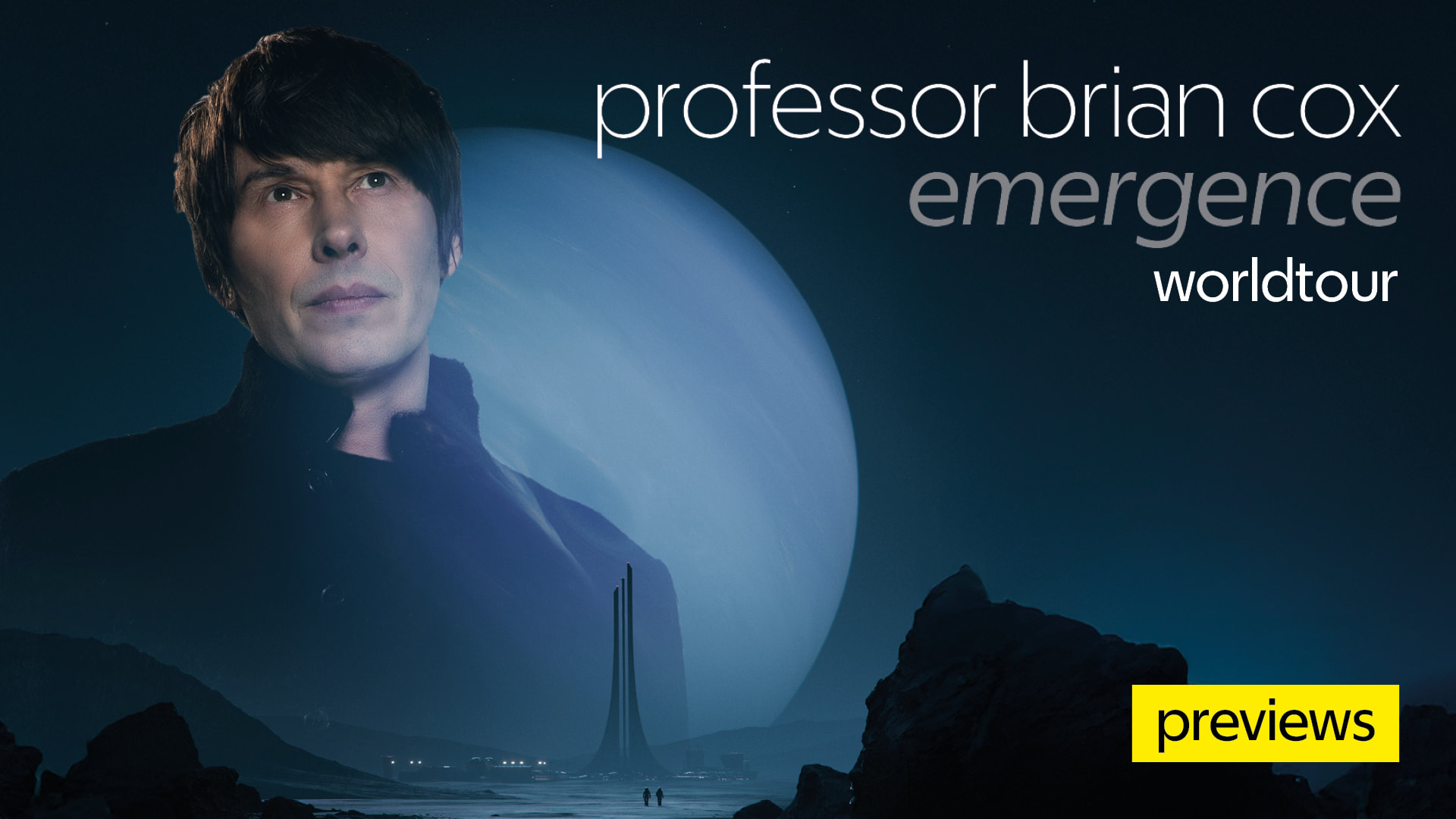 Professor Brian Cox Emergence Preview
