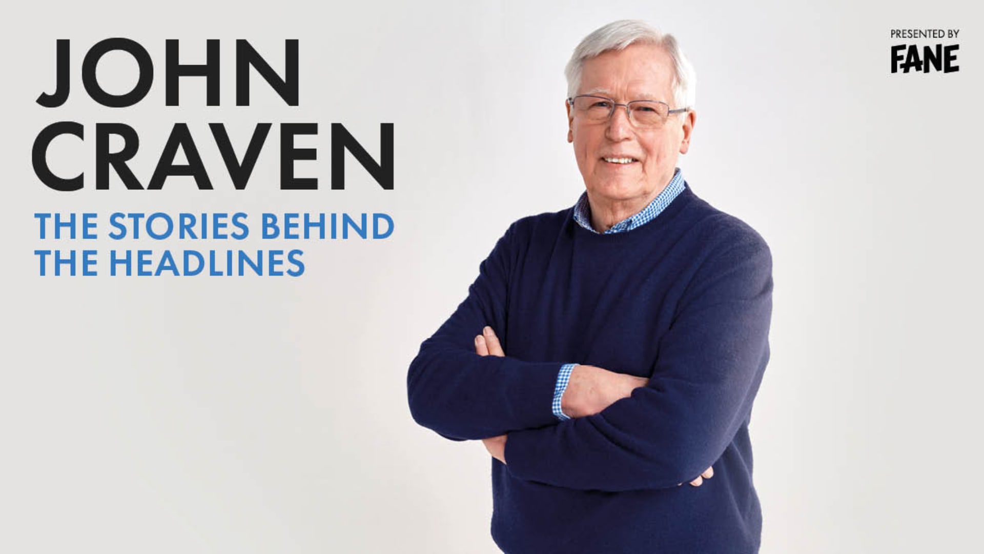 An Evening with John Craven: The Stories Behind the Headlines