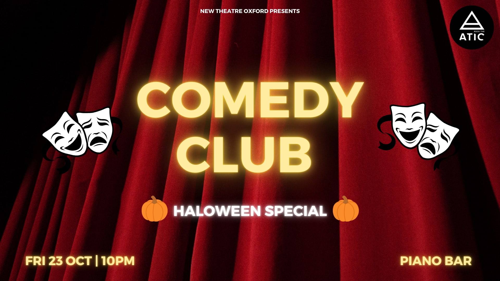 Halloween Comedy Club in association with Rock the ATIC