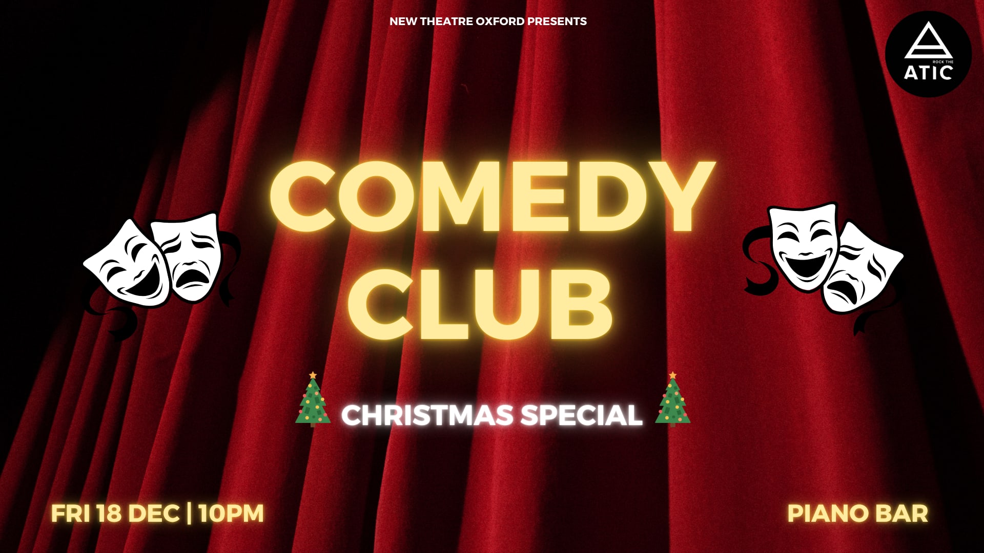 Christmas Comedy Club in association with Rock the ATIC
