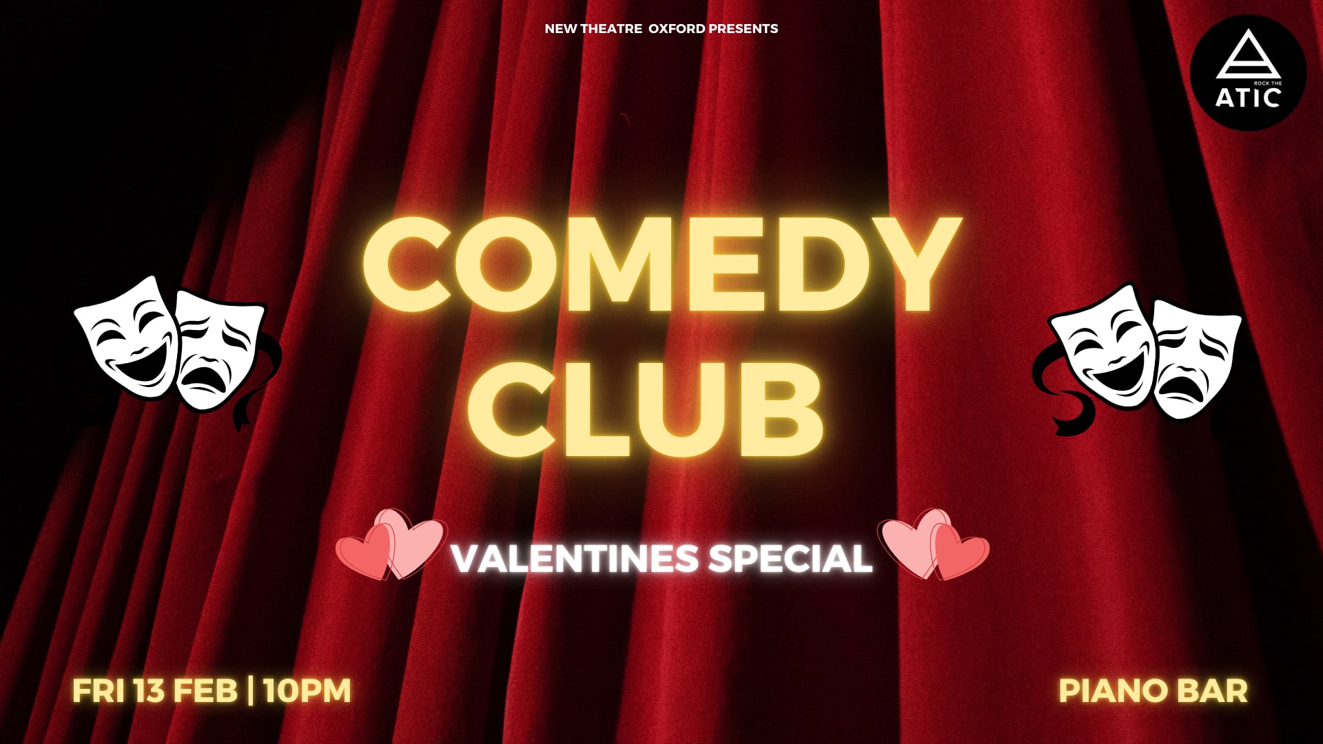 Valentines Comedy Club in association with Rock the ATIC