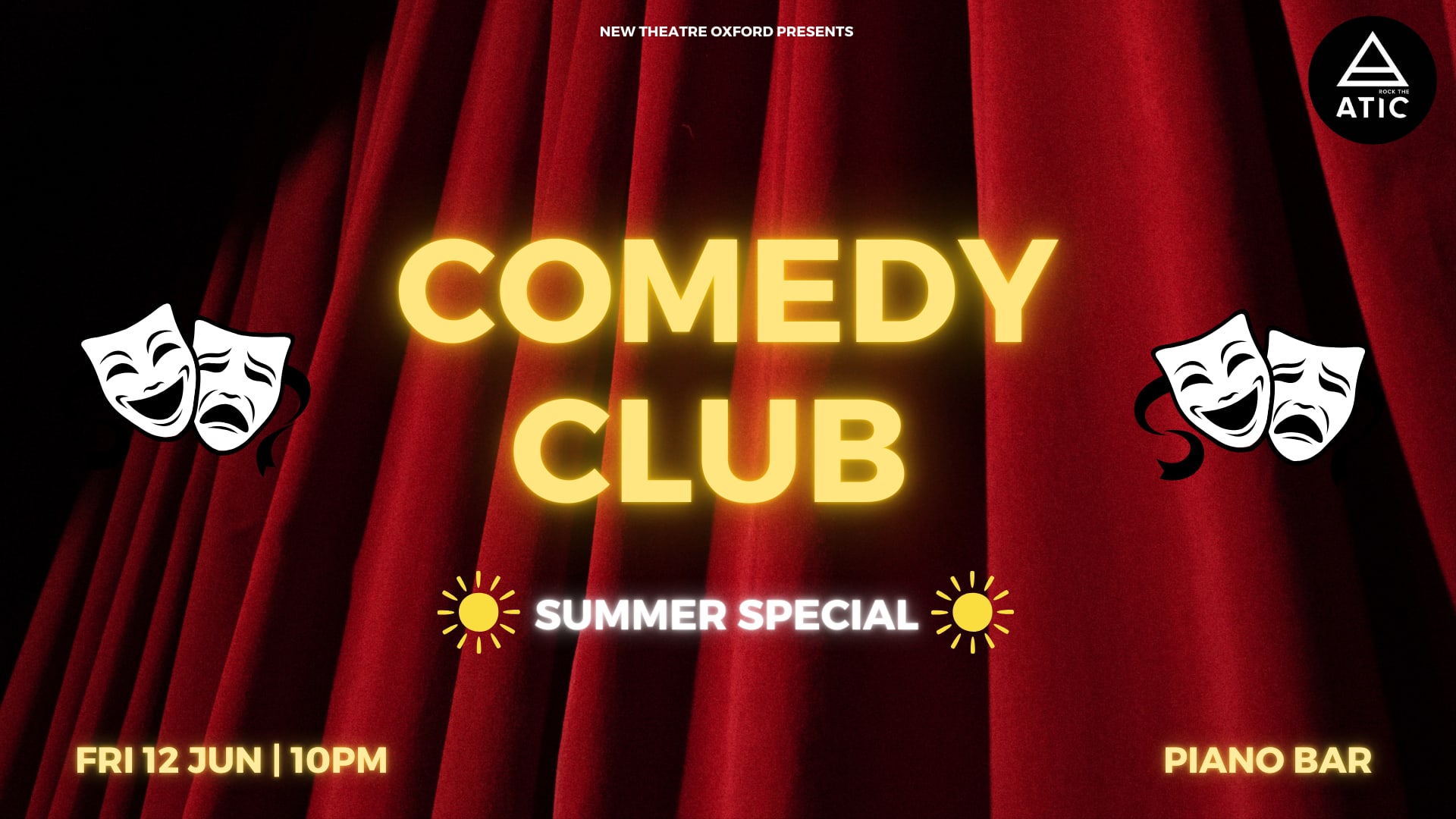 Summer Comedy Club in association with Rock the ATIC
