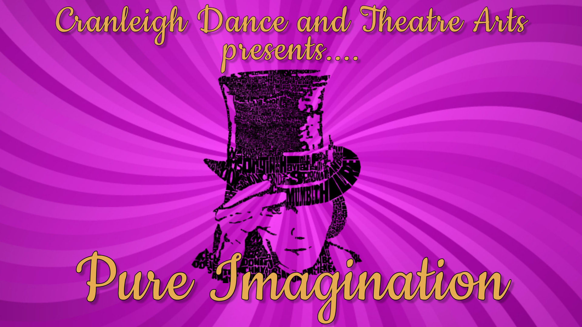 Cranleigh Dance and Theatre Arts presents Pure Imagination