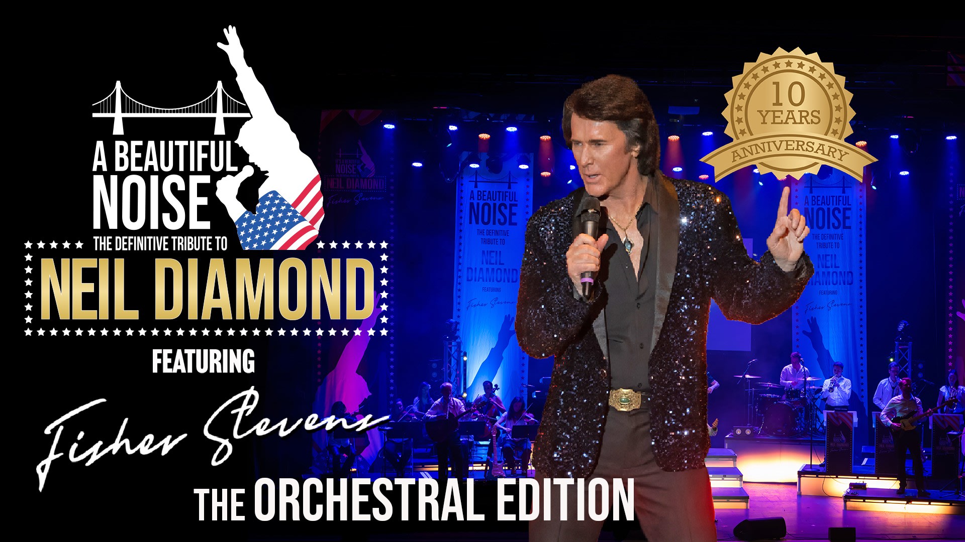 It's a Beautiful Noise: The Neil Diamond Tribute Spectacular