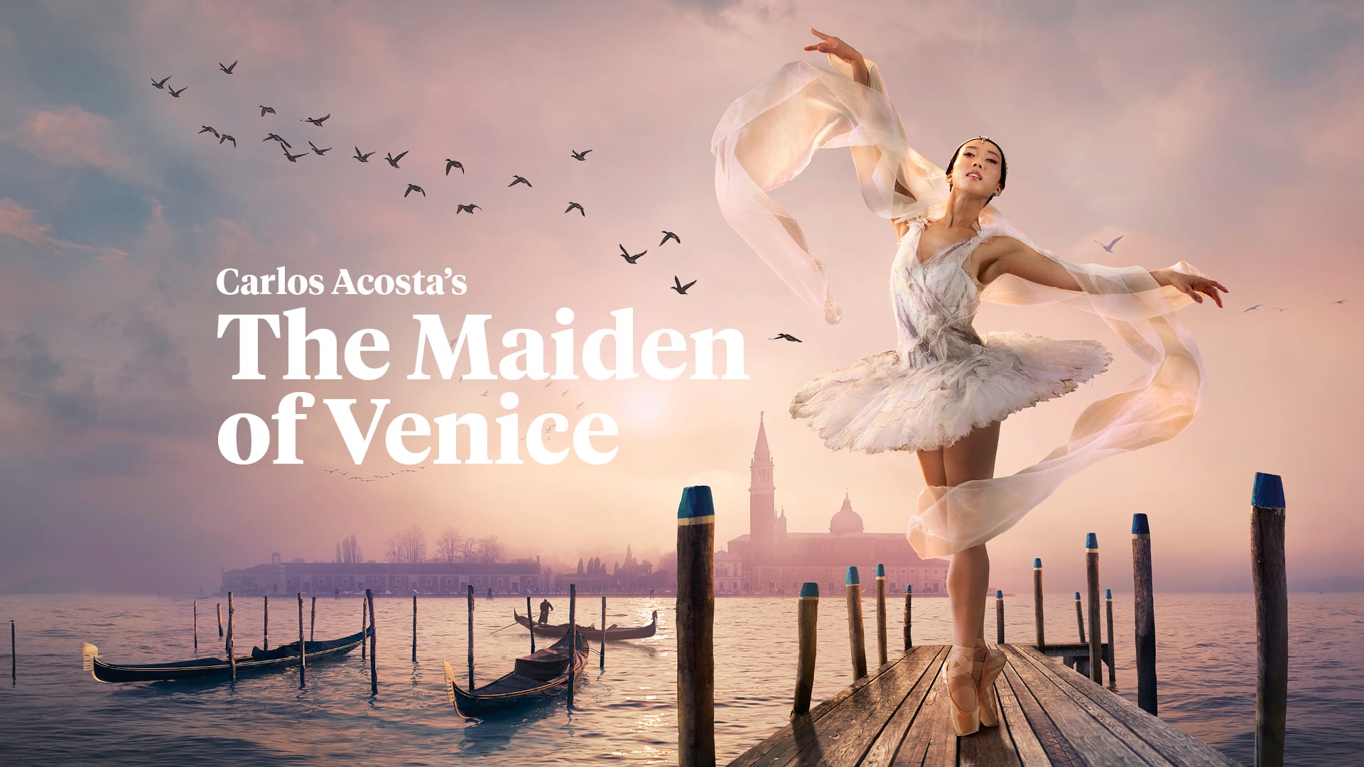 Birmingham Royal Ballet - The Maiden of Venice