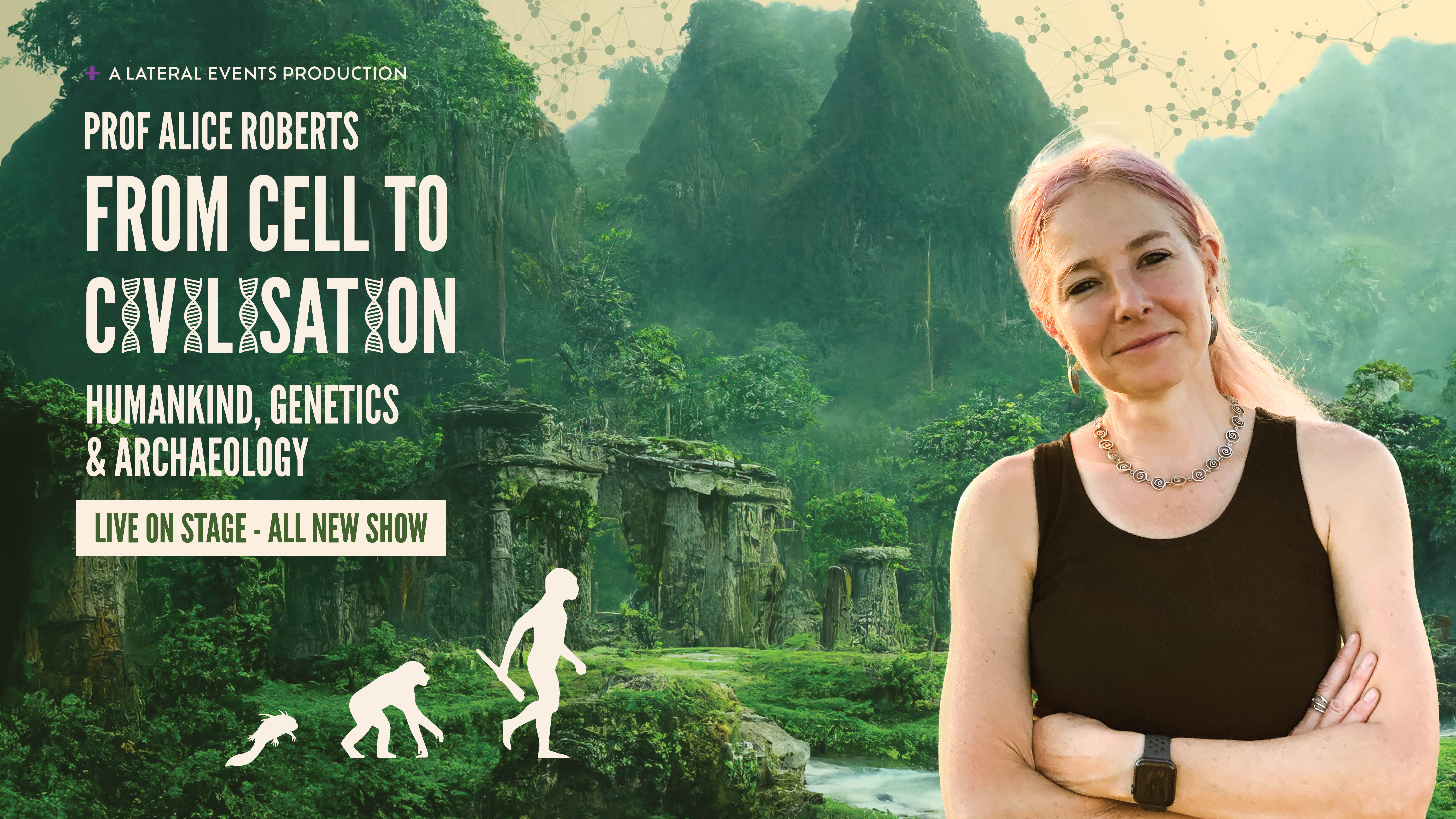 Prof Alice Roberts - From Cell to Civilisation