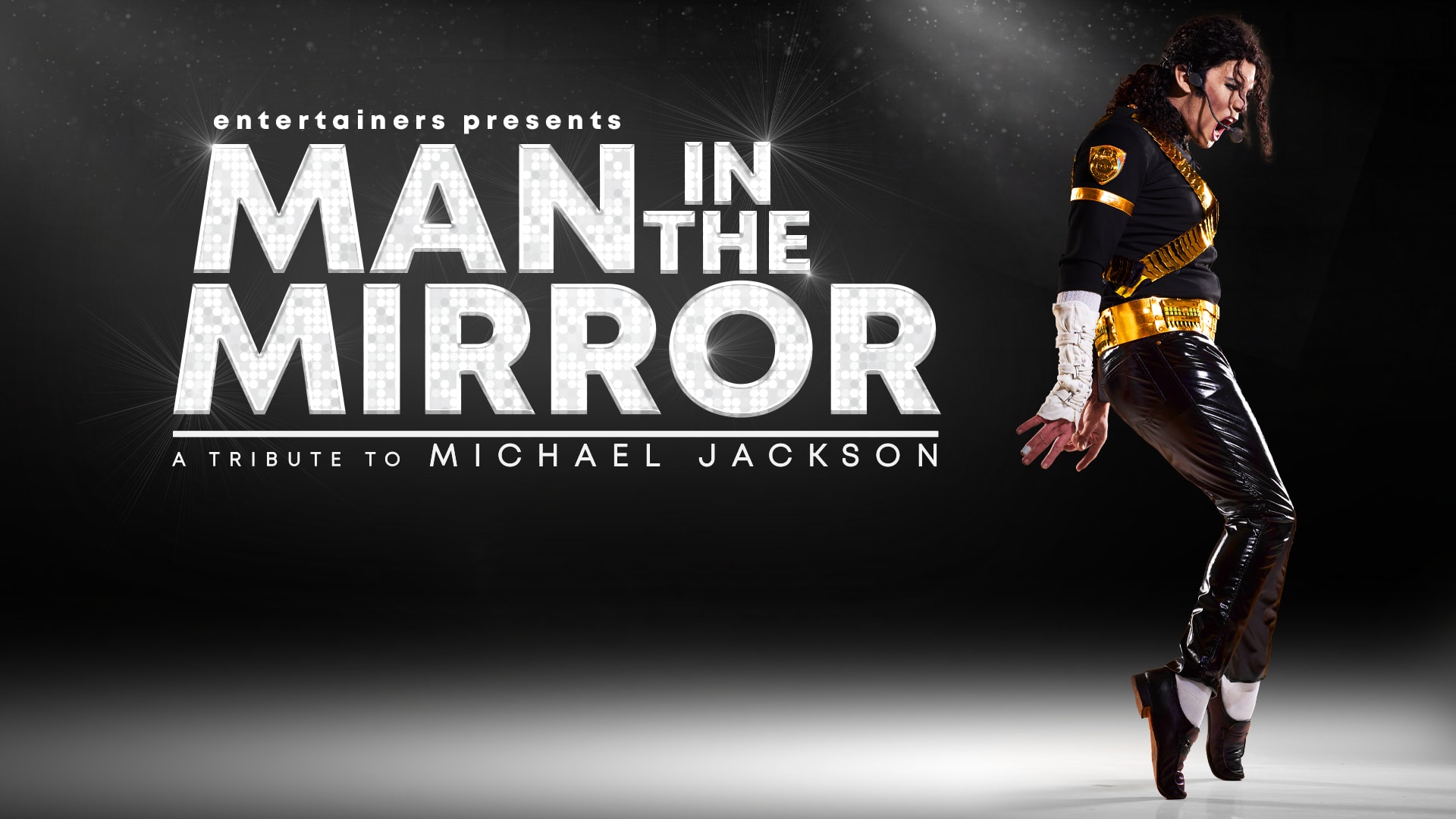 Man In The Mirror - A Tribute to Michael Jackson