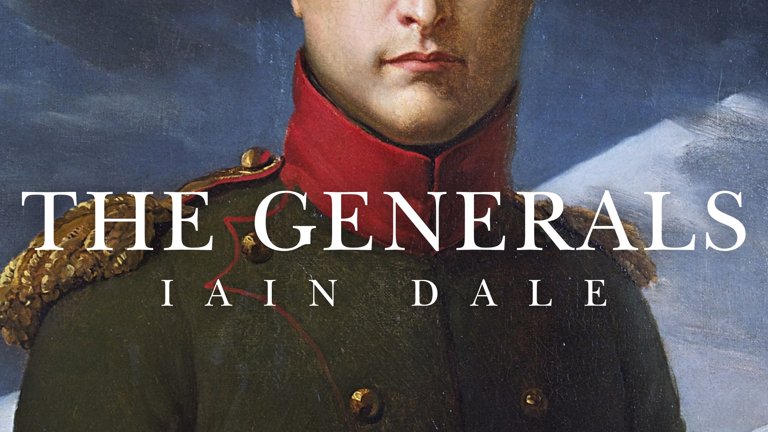 The Generals - What Makes a Military Leader?