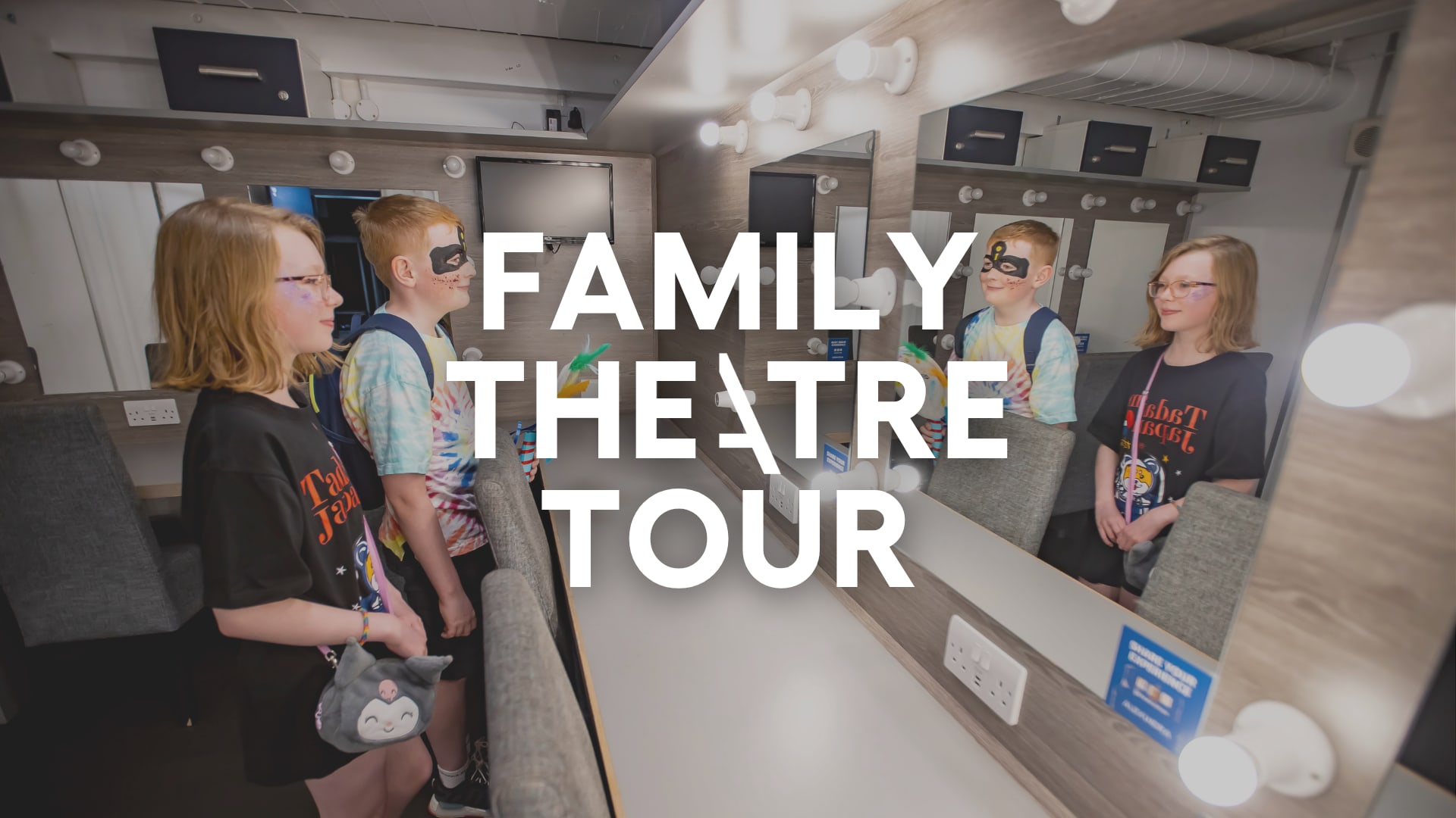 Theatre Tour - Family