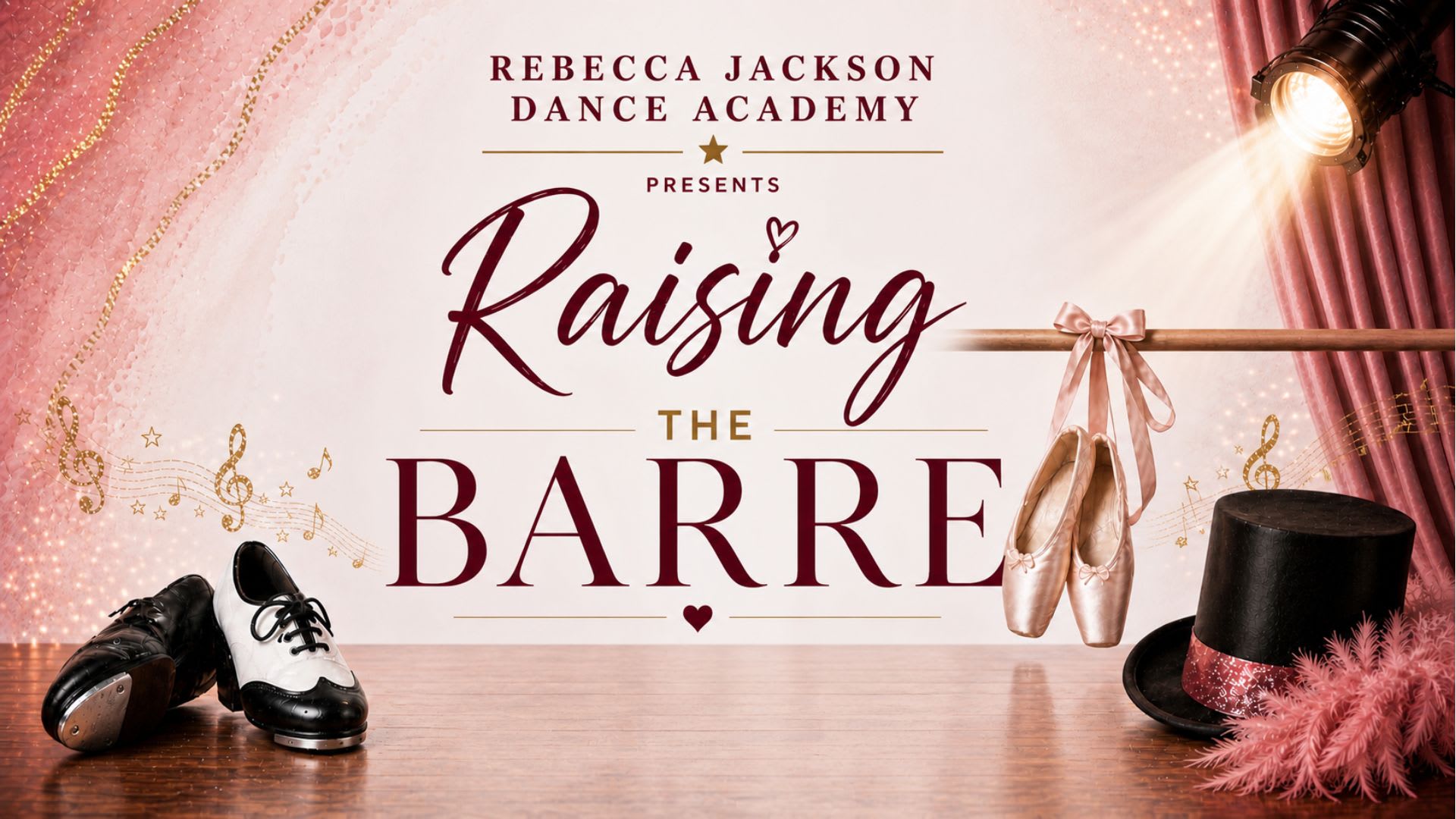 Rebecca Jackson Dance Academy presents Raising The Barre