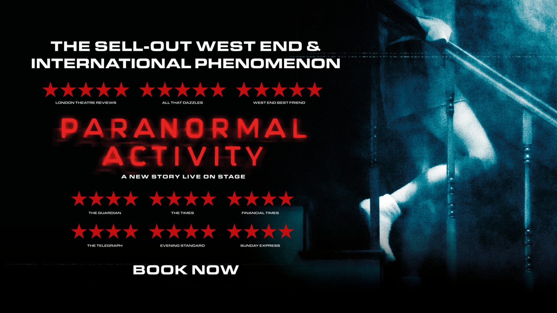 Promotional poster for Paranormal Activity: A New Story Live on Stage, with the title in large red letters on a black background alongside a dark image of a staircase banister.