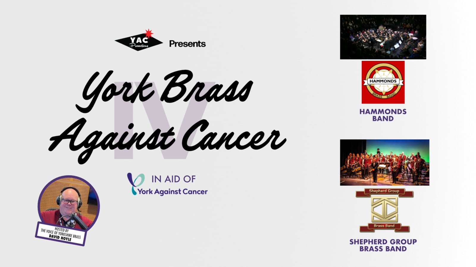 Promotional graphic reading 'York Brass Against Cancer IV' with logos for Hammonds Band, Shepherd Group Brass Band, and York Against Cancer.