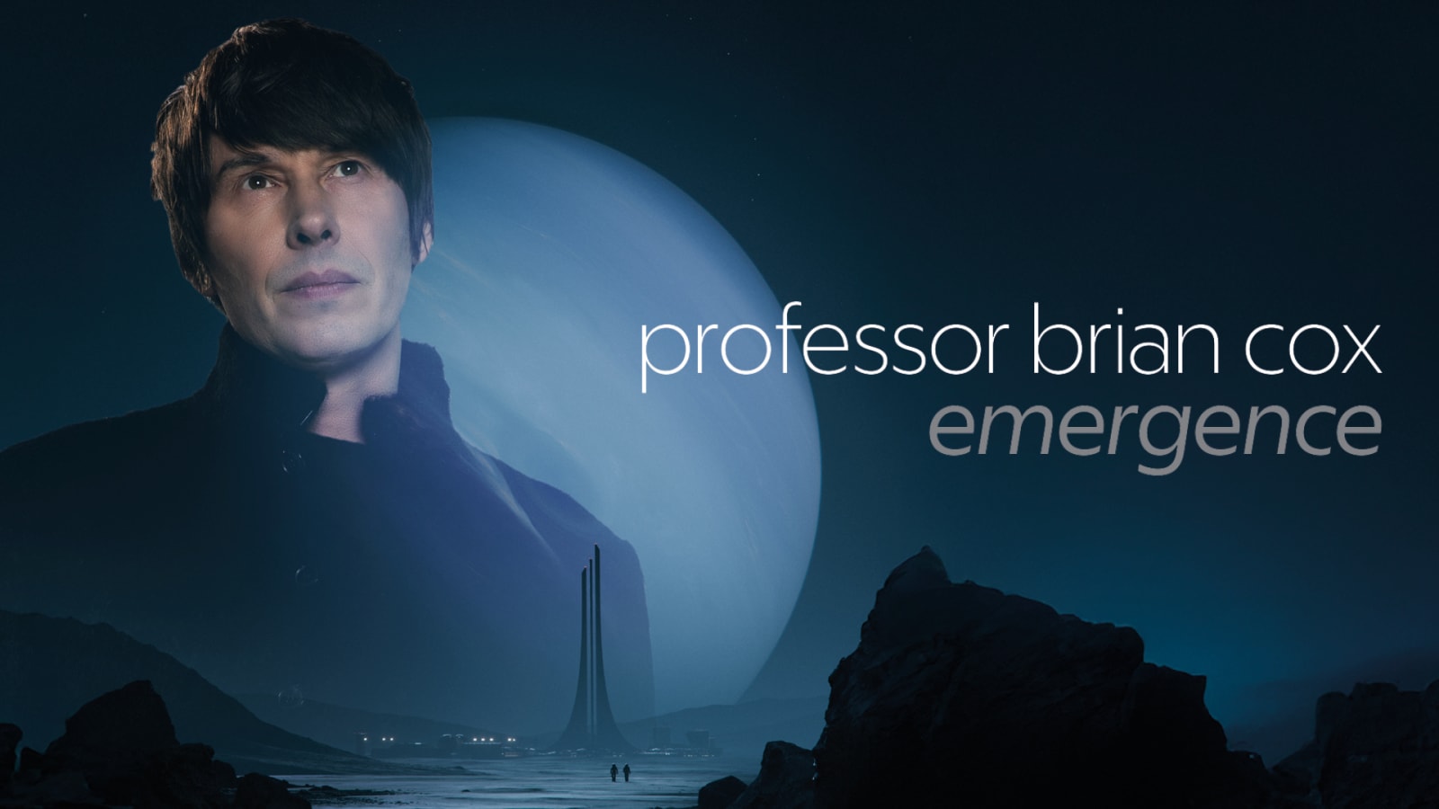 Promotional artwork reading 'professor brian cox emergence' in white and grey sans-serif lettering over a teal moonlit landscape with rocky terrain, a monolith and a large pale blue planet.