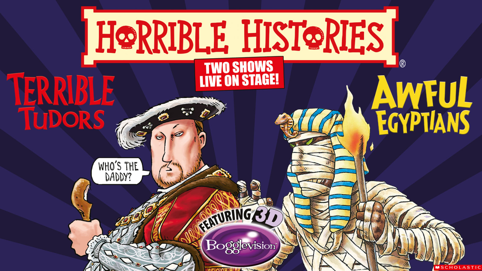 Horrible Histories poster showing a cartoon Tudor king and a bandaged pharaoh beneath the Terrible Tudors and Awful Egyptians titles.