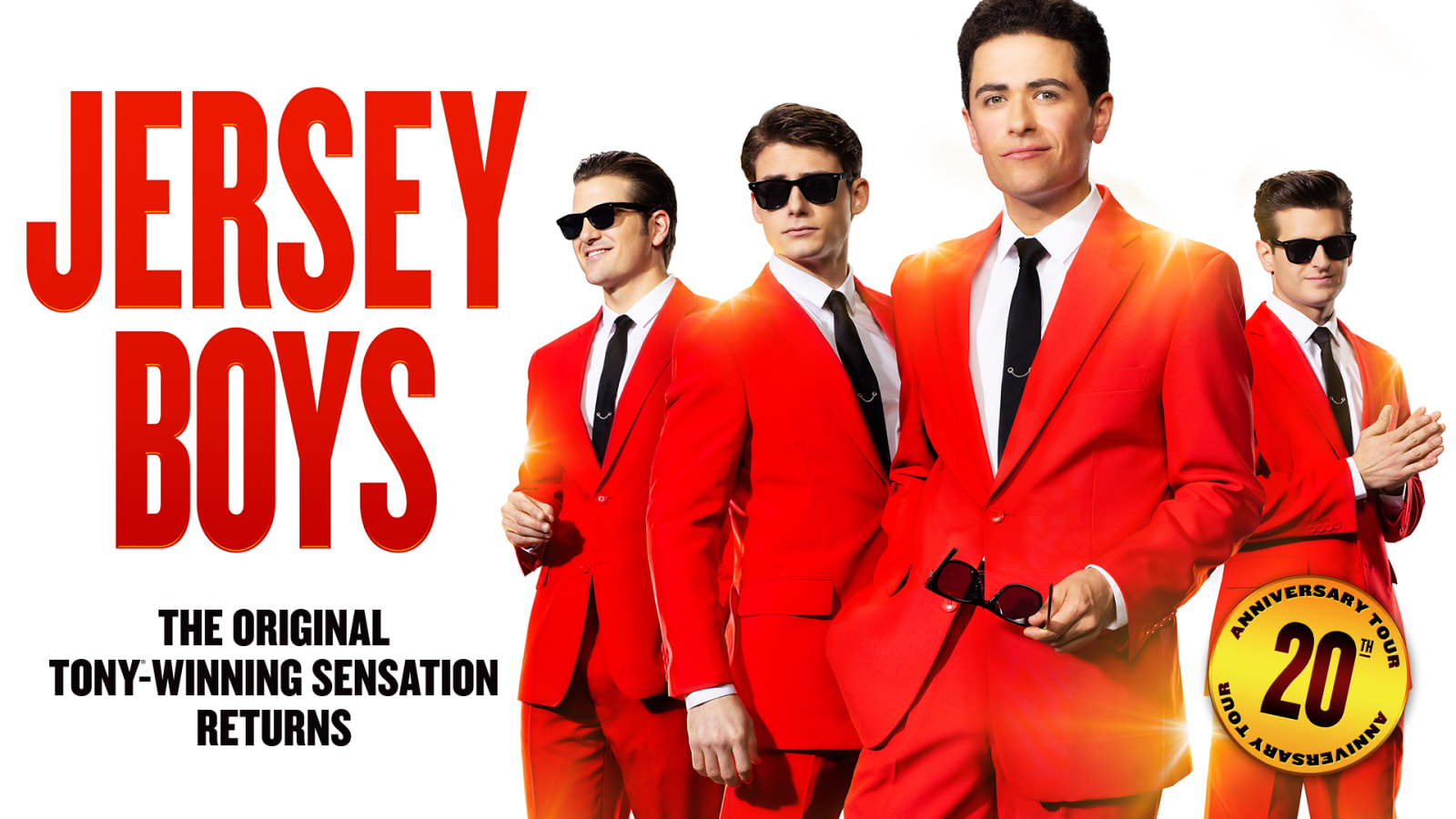 Promotional graphic for Jersey Boys showing four men in red suits and dark sunglasses with a 20th Anniversary Tour badge.