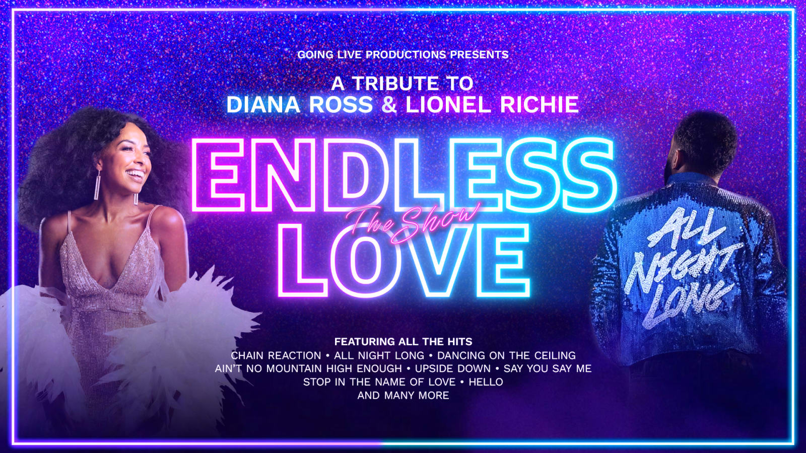 Promotional poster on a purple glitter background reading 'Going Live Productions Presents A Tribute to Diana Ross & Lionel Richie, Endless Love The Show', listing hit songs including Chain Reaction.