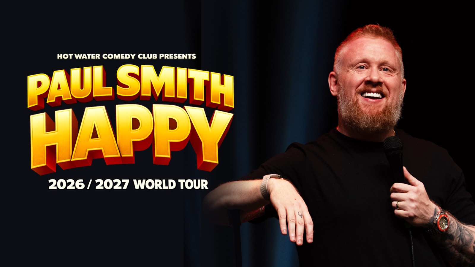 Dark promotional graphic with bold gold lettering reading Paul Smith Happy, with a man in a black T-shirt holding a microphone.