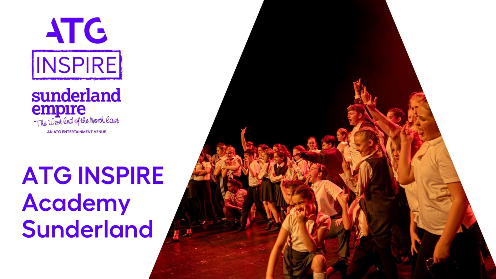 Promotional graphic showing the ATG INSPIRE and Sunderland Empire logos beside a triangular inset photograph of young performers on stage under red and purple lighting.