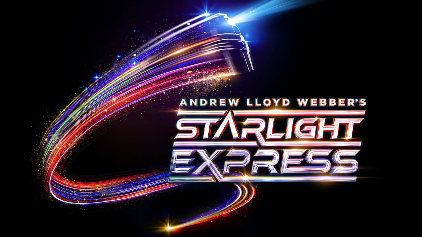 Promotional artwork for Andrew Lloyd Webber's Starlight Express with chrome and gold lettering, multicoloured light trails and a glowing train headlight on a black background.