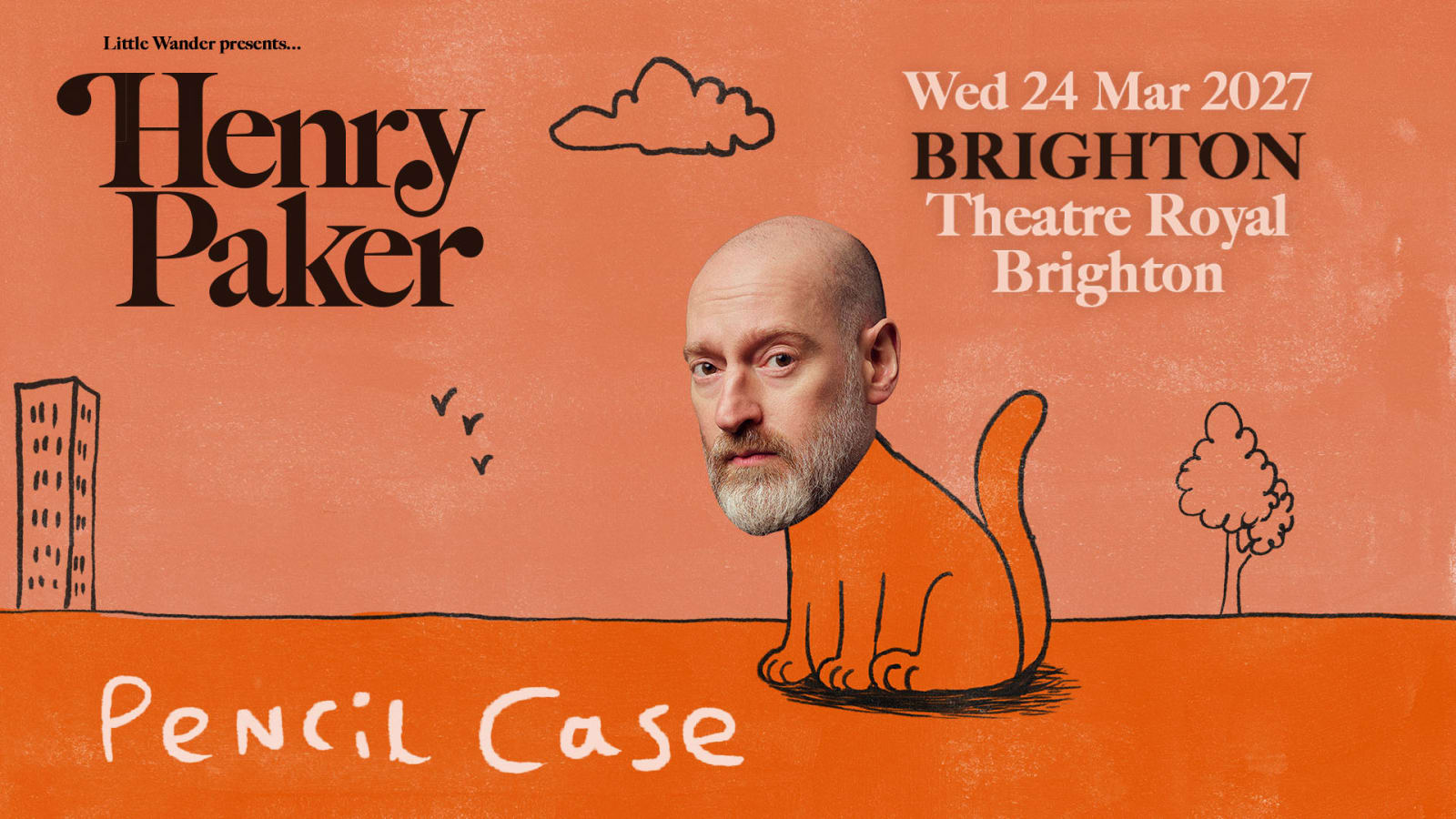 Promotional poster on an orange background for Henry Paker: Pencil Case at Theatre Royal Brighton, featuring the illustrated cat-body composite figure.