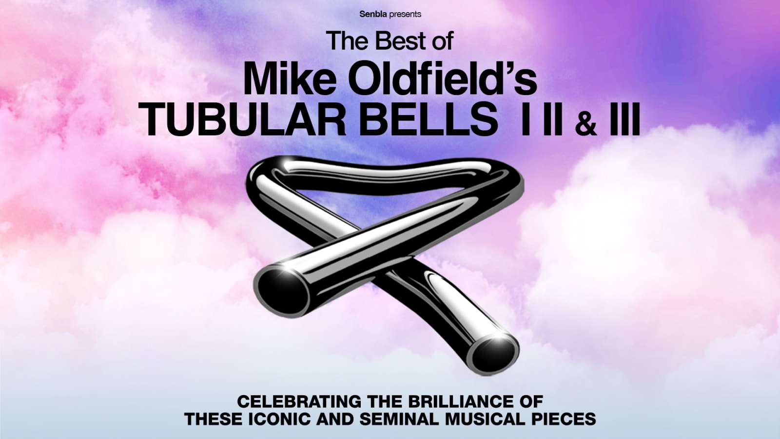 Promotional poster reading 'Senbla presents The Best of Mike Oldfield's TUBULAR BELLS I II & III' above a chrome tubular bells icon on a pink, purple and blue cloudy background.