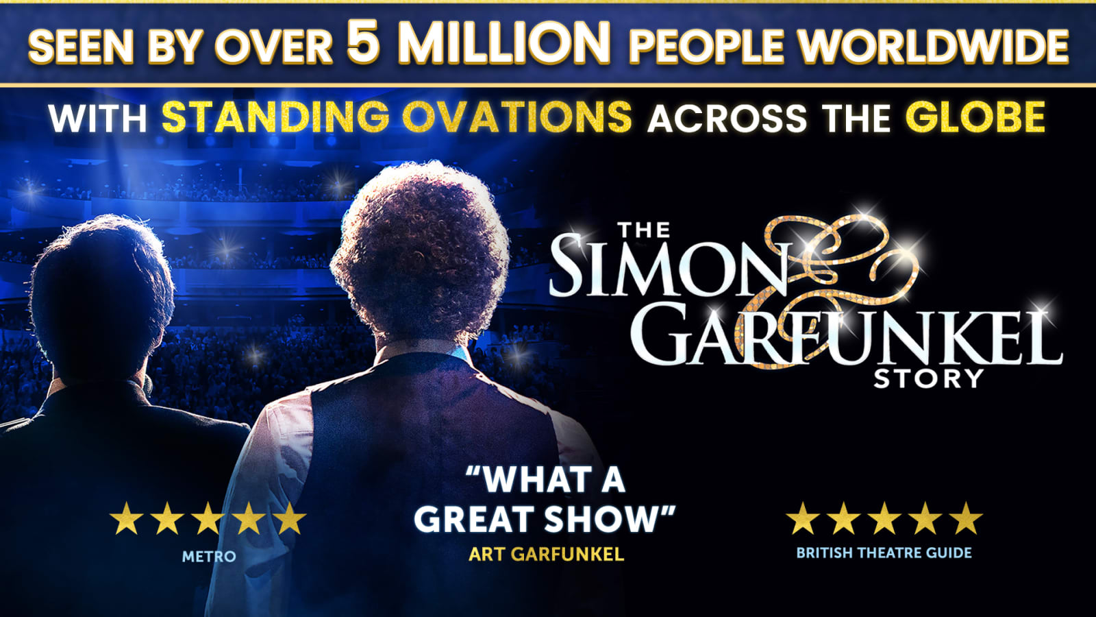 Promotional poster for The Simon & Garfunkel Story in gold and white lettering on a dark blue background with five-star review quotes.