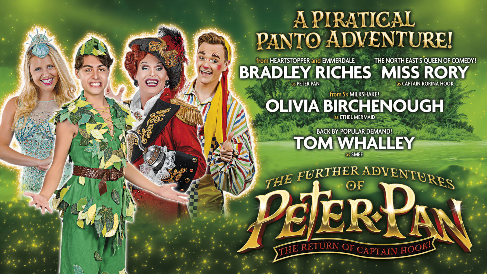 Promotional artwork for The Further Adventures of Peter Pan: The Return of Captain Hook showing four costumed performers on a green jungle-themed background with gold glitter text and cast billing.