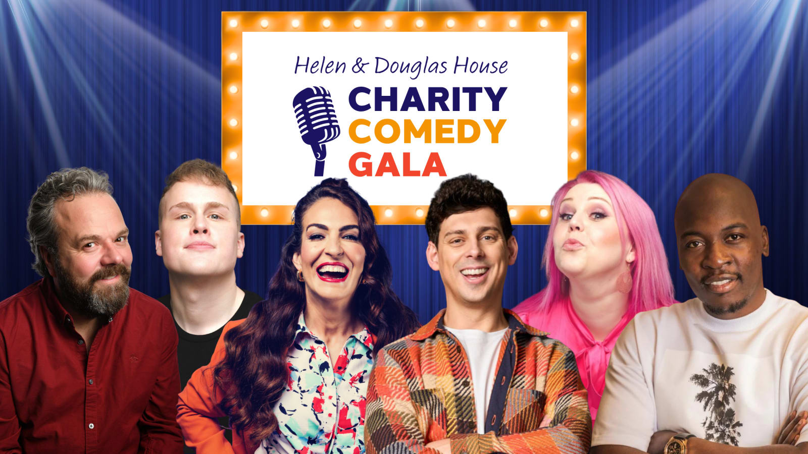Promotional banner for Helen & Douglas House Charity Comedy Gala showing six comedians in front of a blue curtain backdrop.