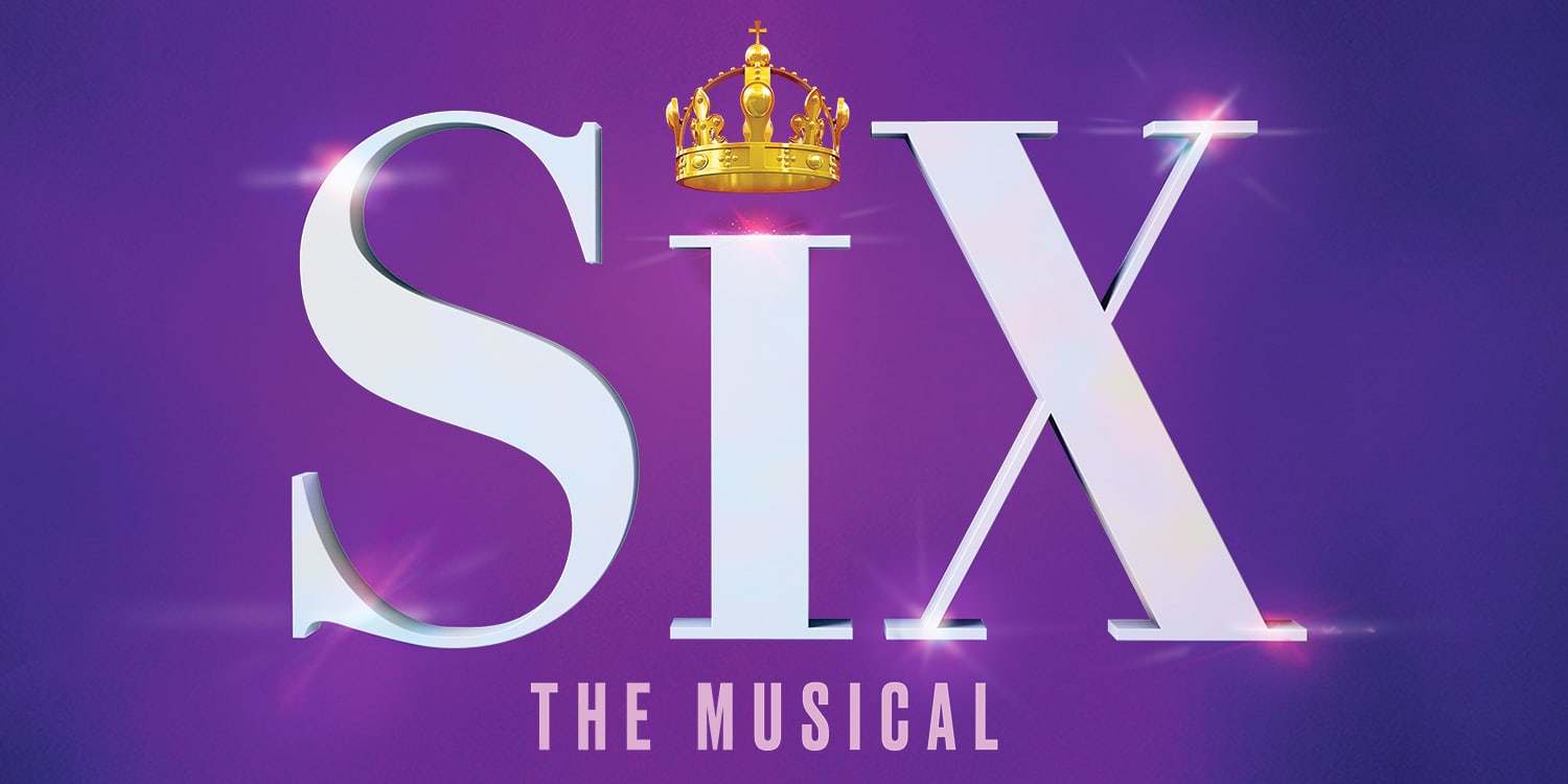 SIX Official Box Office Broadway In
