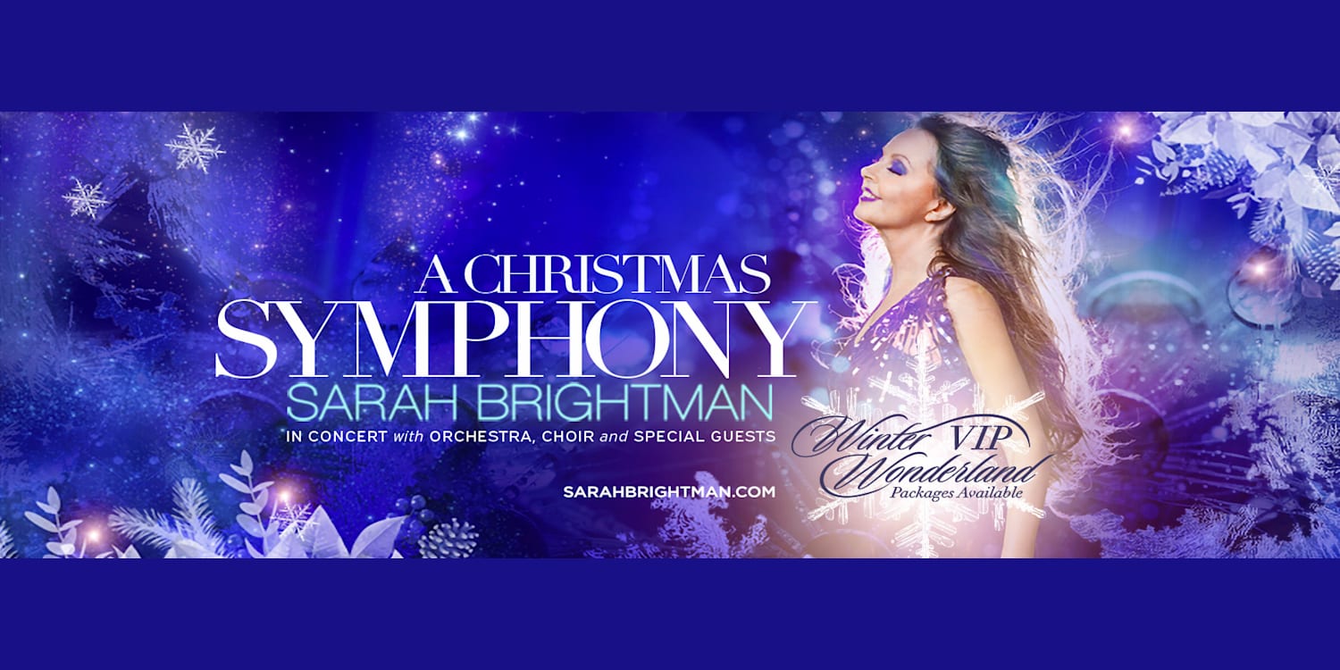 Sarah Brightman's 'A Christmas Symphony' 2023 Tour Tickets | Smart ...