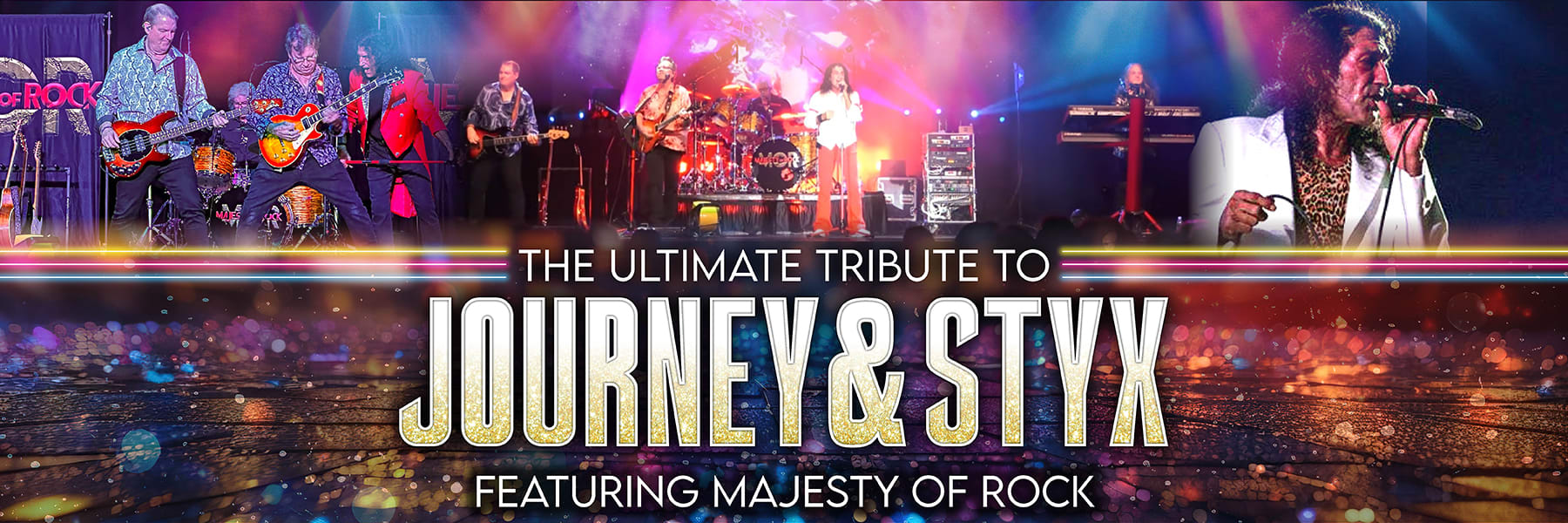 The Ultimate Tribute to Journey & Styx