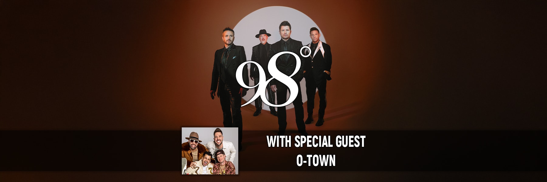 98 DEGREES WITH SPECIAL GUEST O-TOWN
