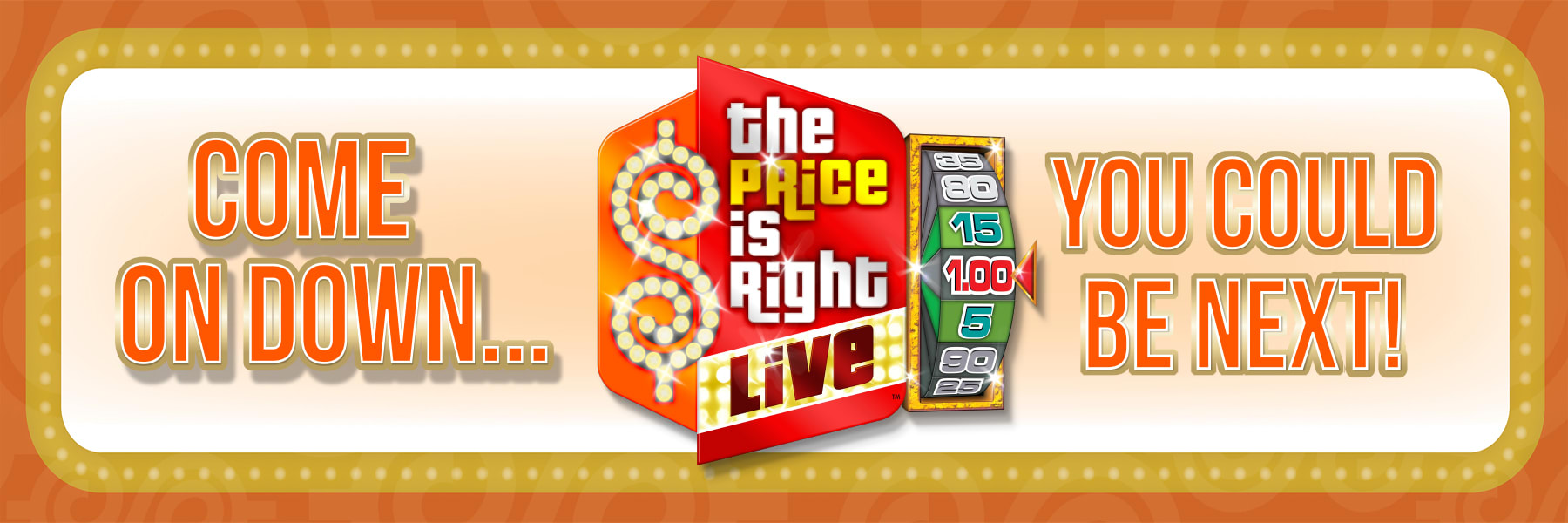 THE PRICE IS RIGHT LIVE™