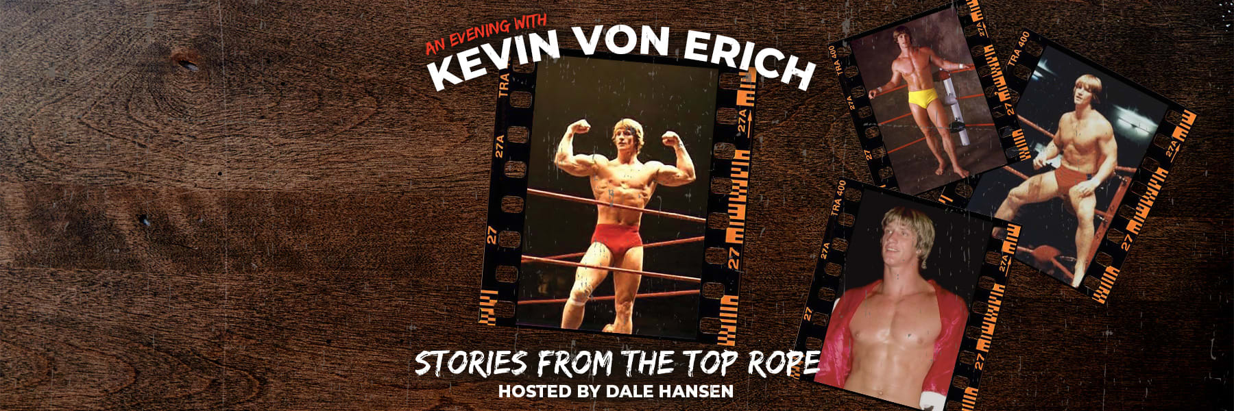 An Evening with Kevin Von Erich