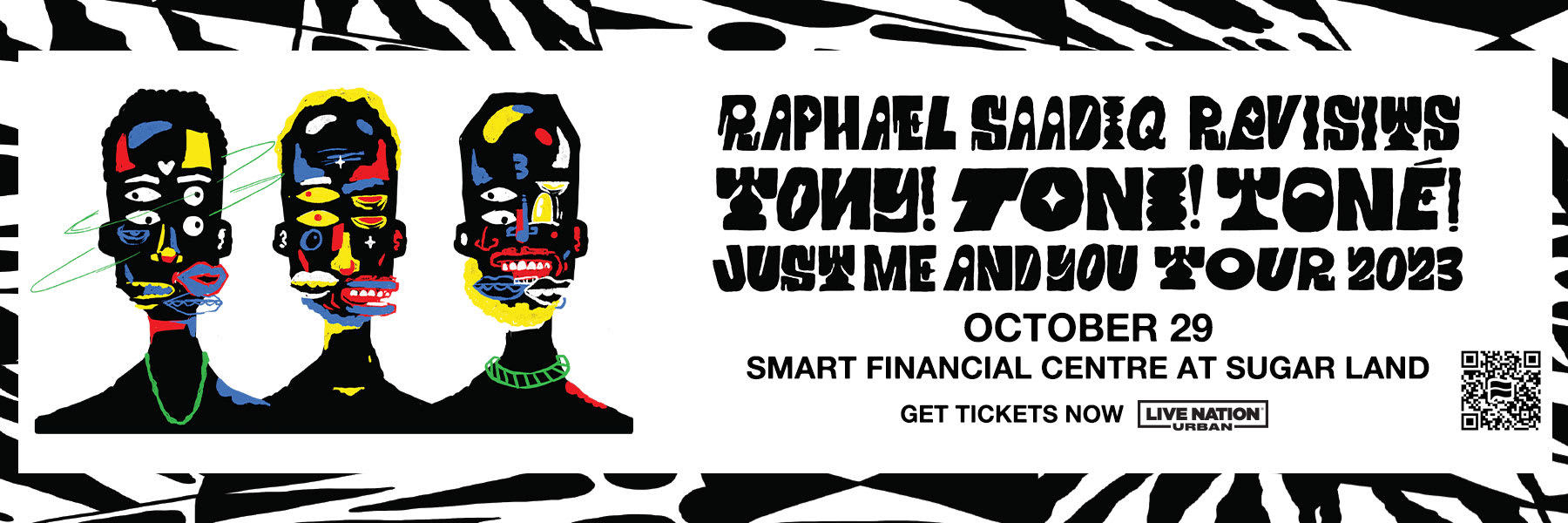 RAPHAEL SAADIQ Official Box Office Smart Financial Centre