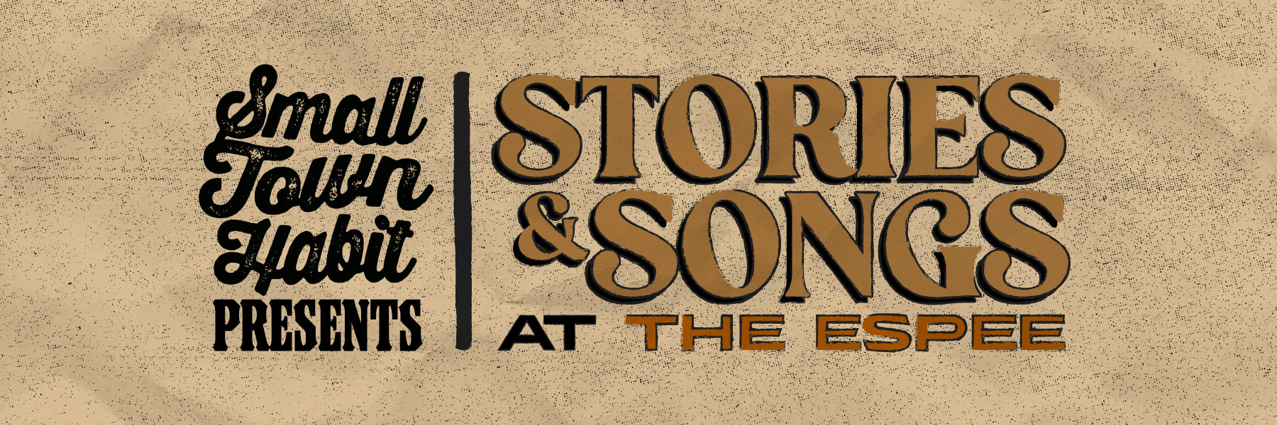 Small Town Habit presents Stories & Songs