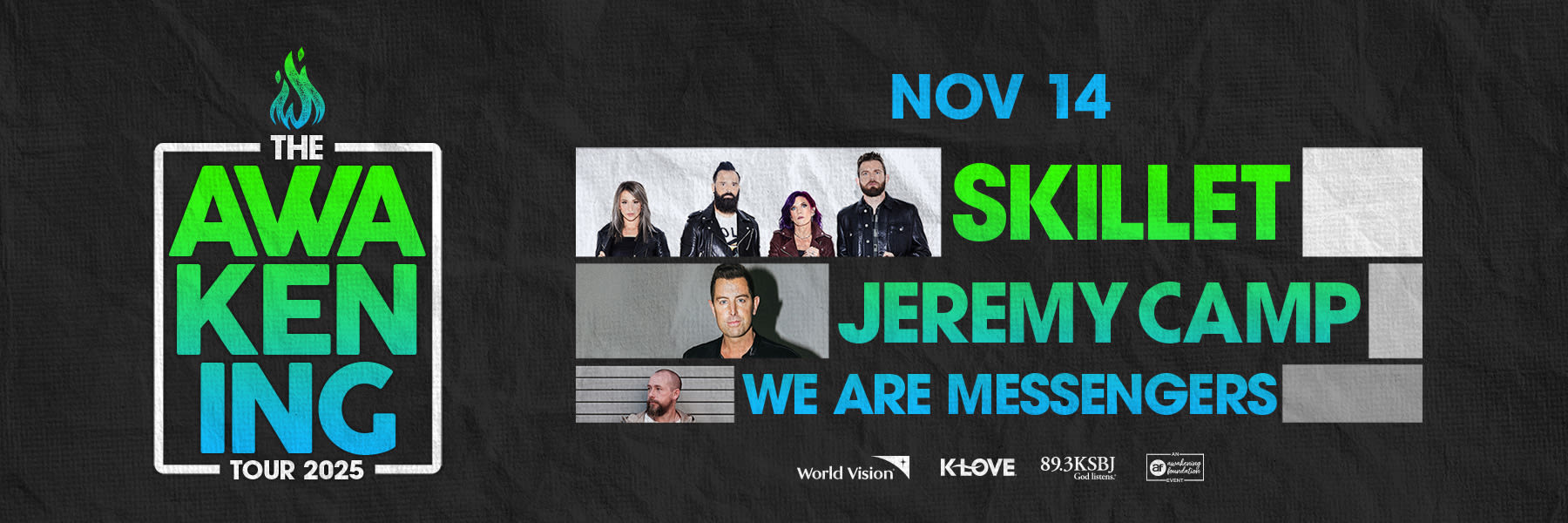 THE AWAKENING TOUR WITH SKILLET, JEREMY CAMP, AND WE ARE MESSENGERS