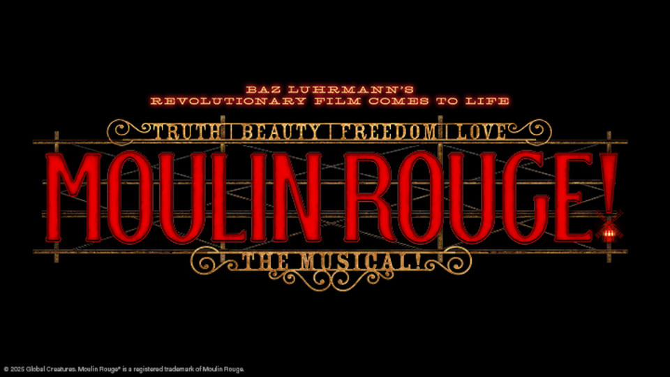 Moulin Rouge! The Musical