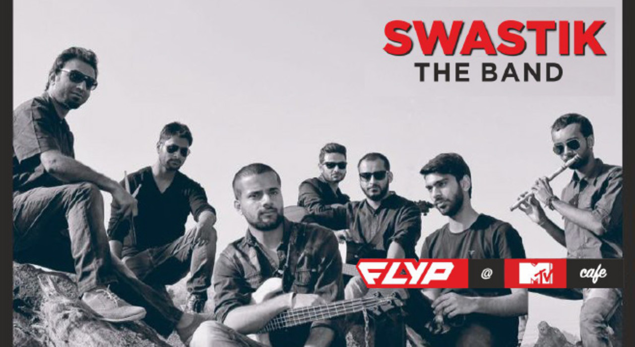 FLYP@MTV Cafe Presents Swastik The Band