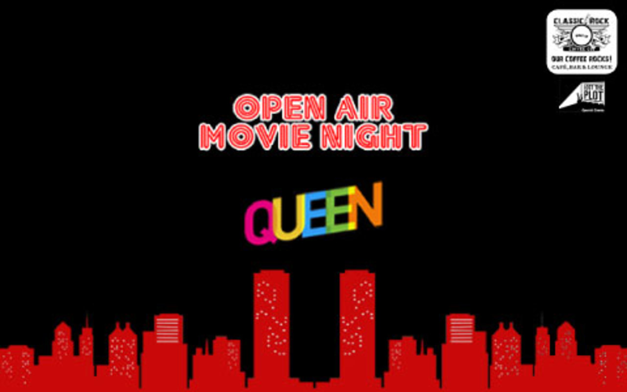 Open Air Movie Night by Lost The Plot - Queen