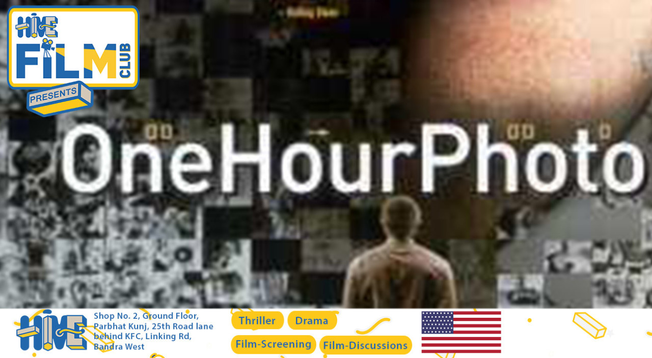 HIVE FILM CLUB presents One Hour Photo (2002)