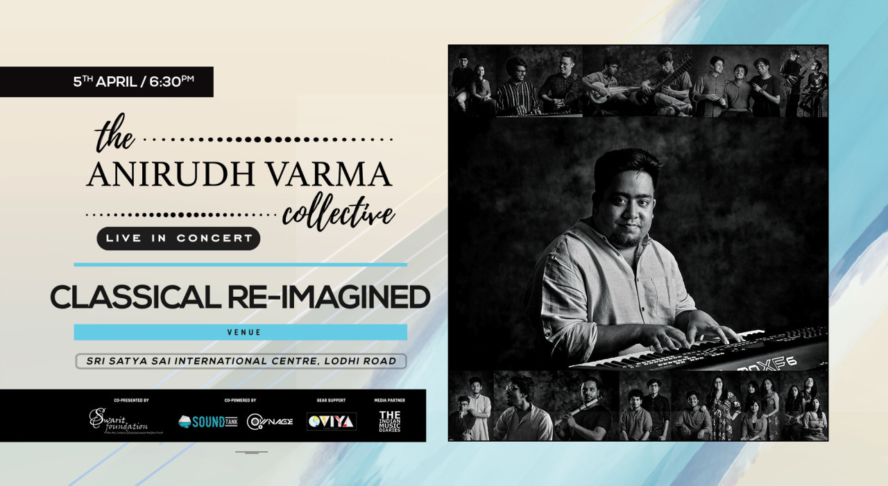 The Anirudh Varma Collective: Live In Concert