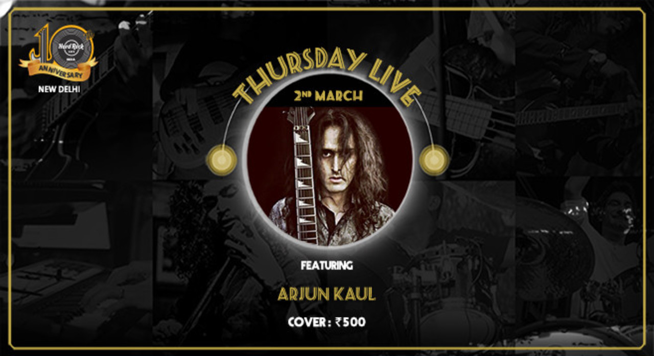 Arjun Kaul - Thursday Live!