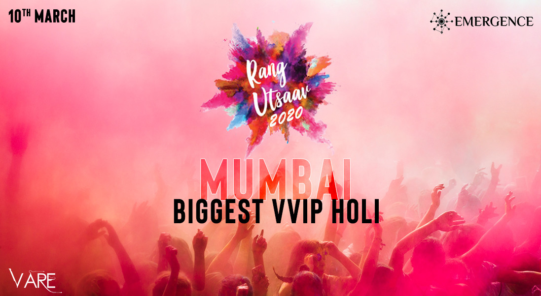 Rang Utsaav – Mumbai’s Biggest VVIP Holi