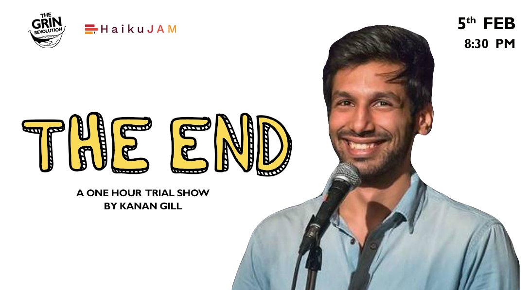 Grin Revolution: The End by Kanan Gill | HaikuJAM