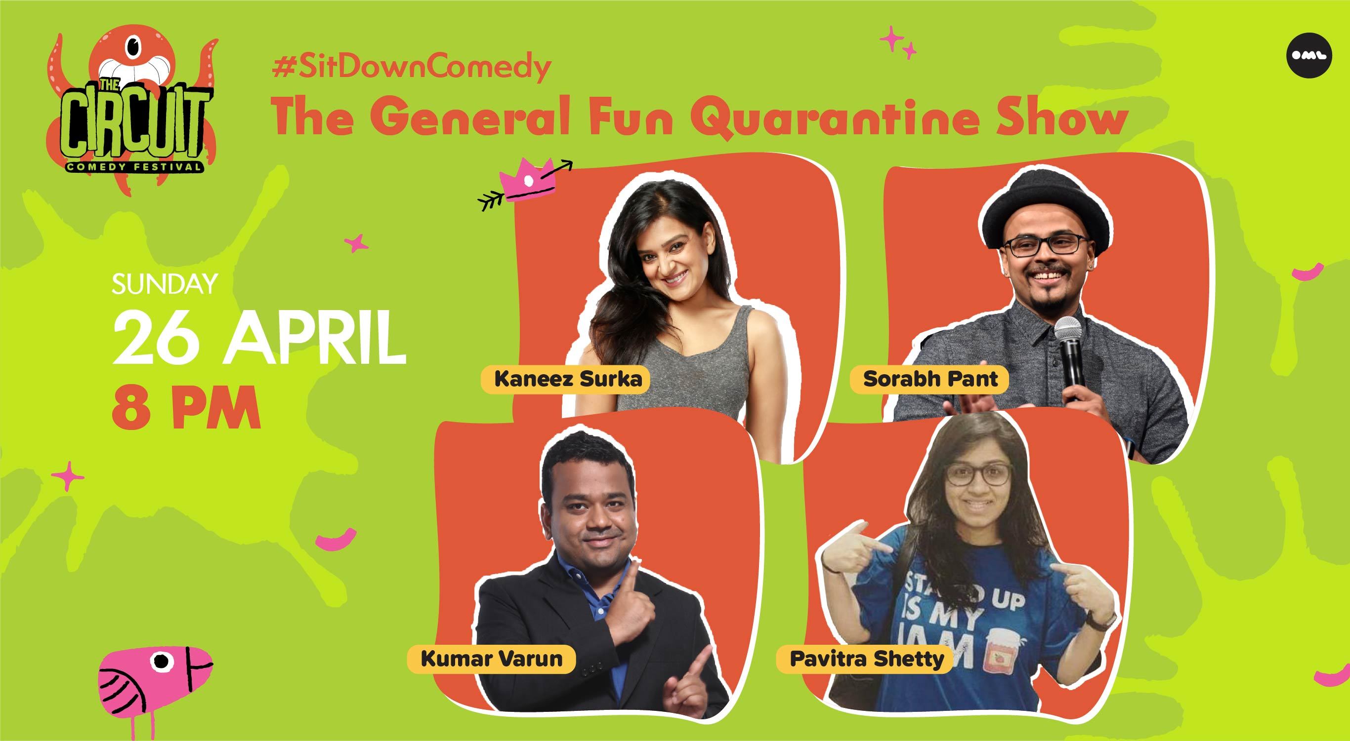 The General Fun Quarantine Show ft. Kaneez Surka