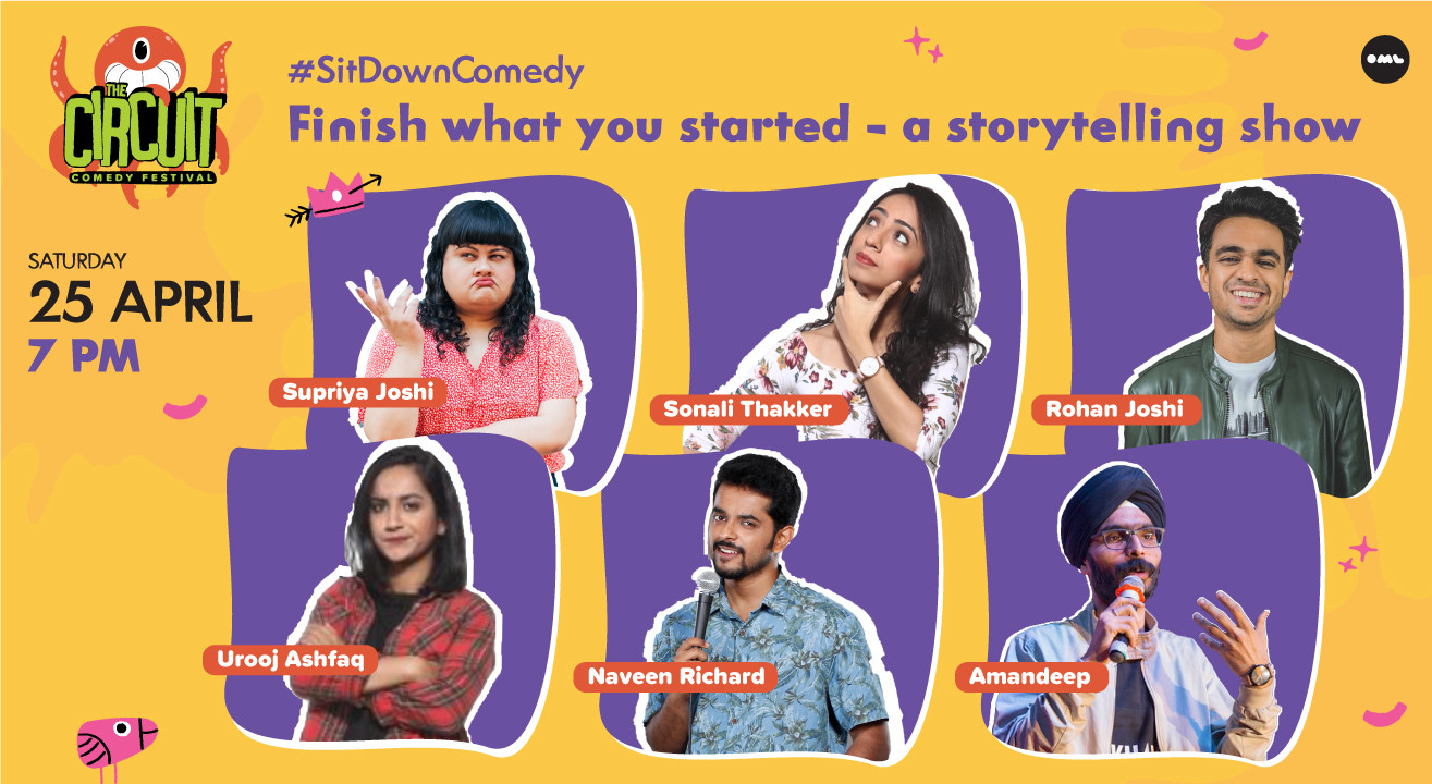 Finish what you started – A storytelling show ft. Rohan Joshi, Supriya Joshi, Urooj & more!