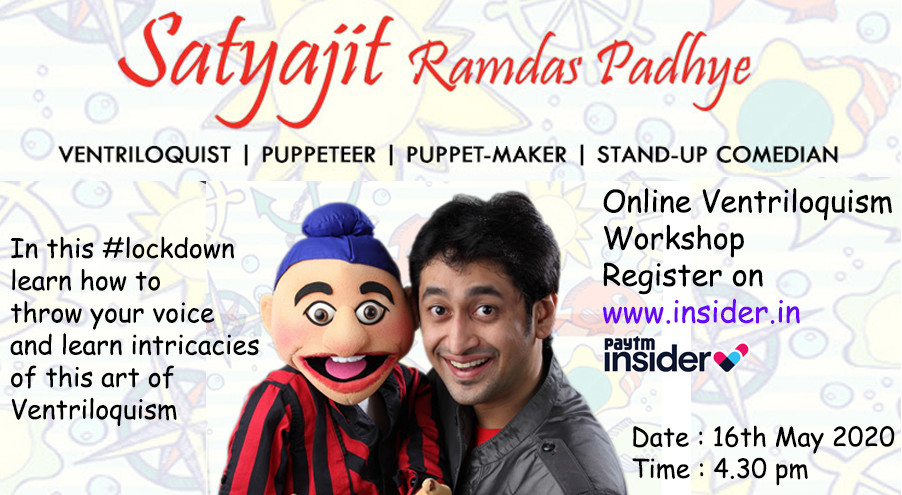 Ventriloquism Workshop by Satyajit Ramdas Padhye