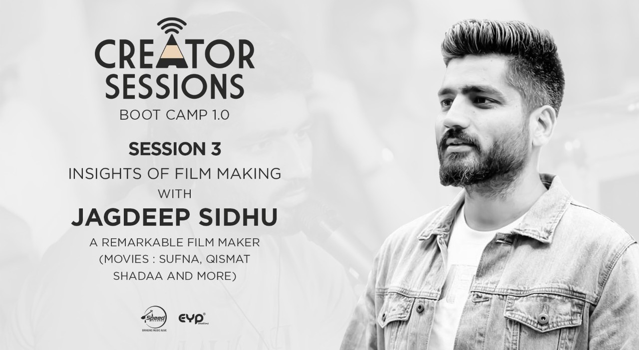 Creator Sessions Bootcamp 1.0 (Insights Of Film Making)